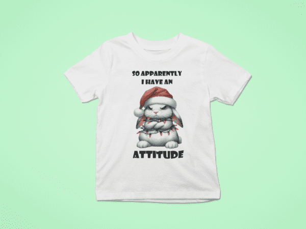 Christmas Rabbit Attitude T-Shirt