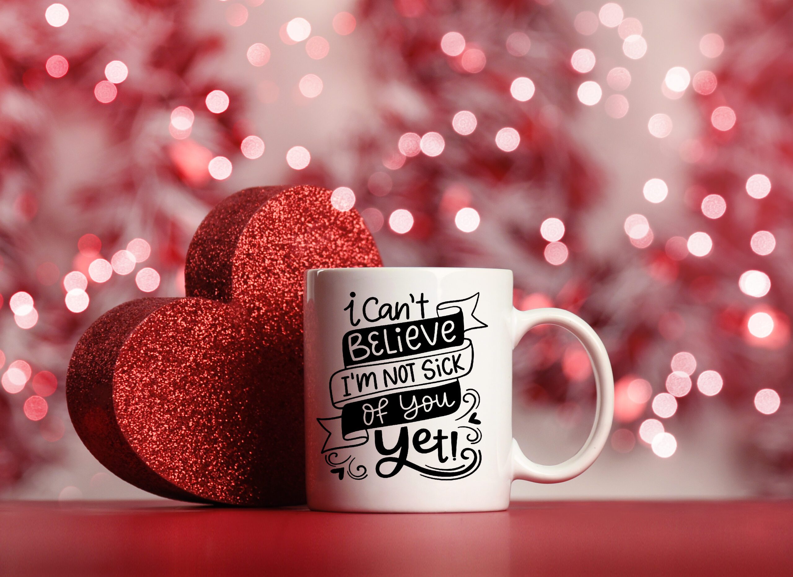 not-sick-of-you-yet-mug-ps-made-with-love